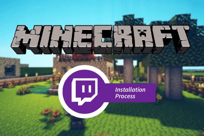 什么是 Twitch Minecraft 安装过程？