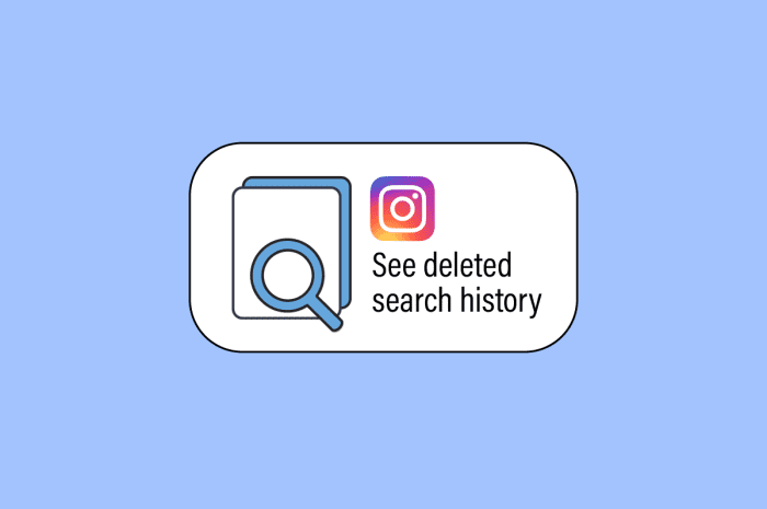 如何在 Instagram 上查看已删除的搜索历史