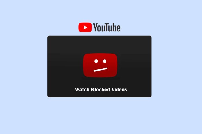如何观看被阻止的 YouTube 视频