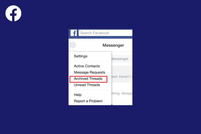 如何在 Facebook Messenger 上查看存档消息